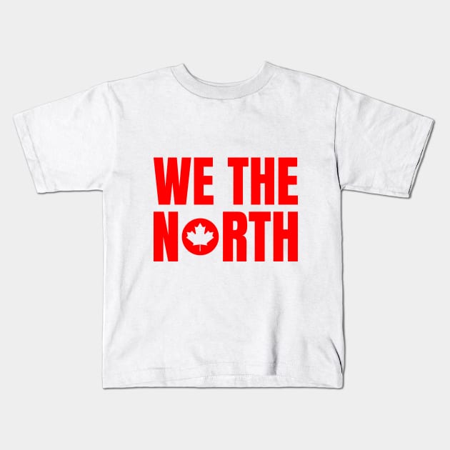 Image: We the north (oh canada) (red) Kids T-Shirt by itemful